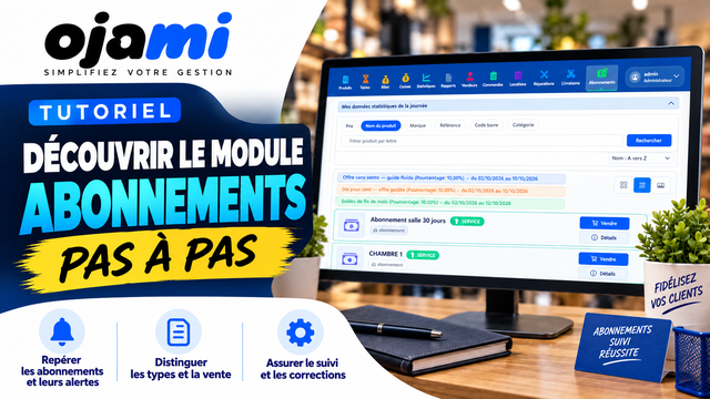 Abonnements — découverte | Tutoriel Ojami
