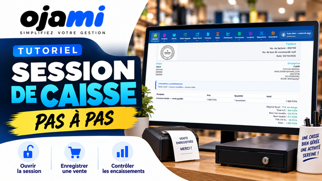 Session de caisse — ouvrir, travailler et fermer | Tutoriel Ojami