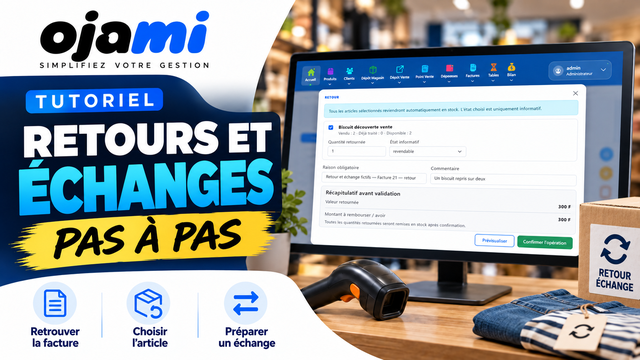 Retours et échanges | Tutoriel Ojami