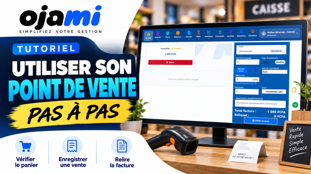 Utiliser son point de vente | Tutoriel Ojami