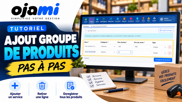 Produits — Ajout groupé de produits | Tutoriel Ojami