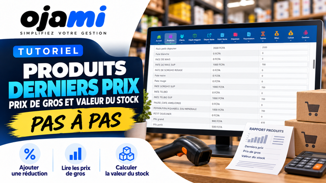 Produits — Derniers prix prix de gros et valeur du stock | Tutoriel Ojami