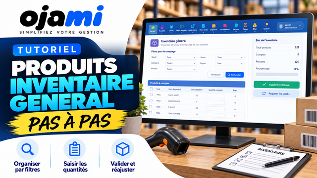 Produits — Inventaire general | Tutoriel Ojami