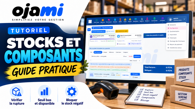 Stocks et composants | Tutoriel Ojami