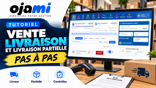 Vente — Livraison et livraison partielle | Tutoriel Ojami