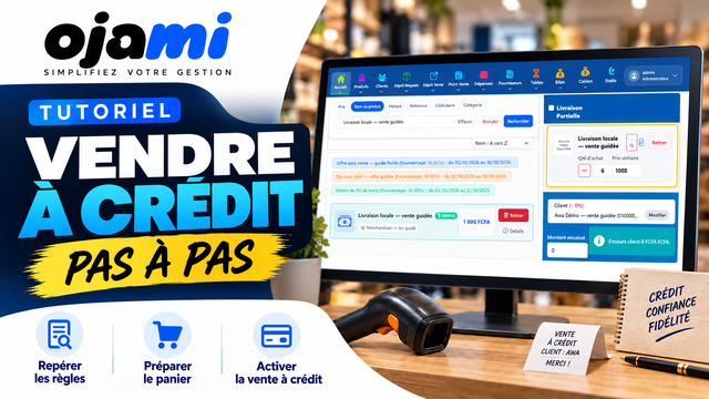 Vendre à crédit | Tutoriel Ojami